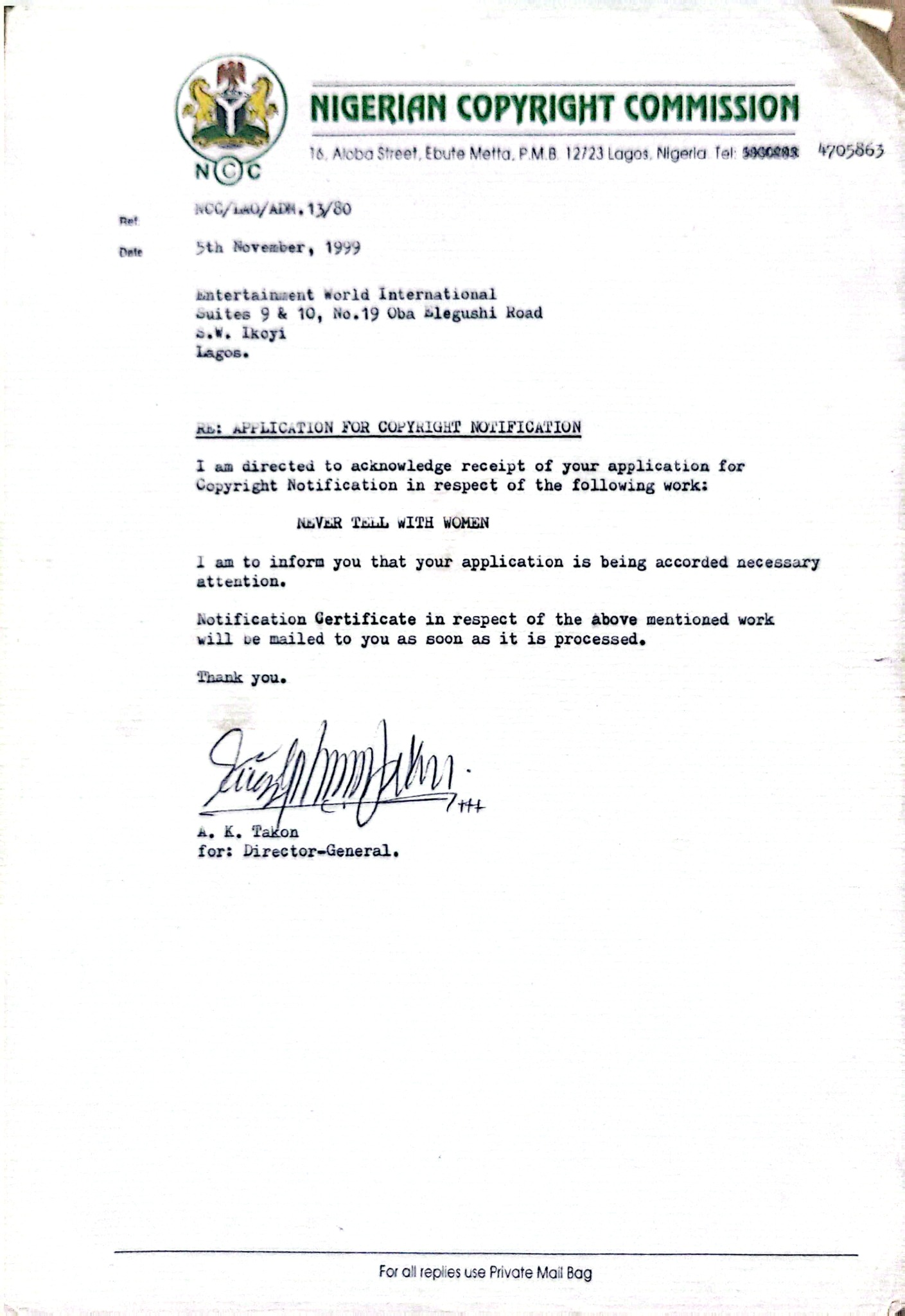 Nigerian Copyright Commission acknowledgement of a copyright notification application for “NEVER TELL WITH WOMEN,” 5 November 1999. An acknowledgement of notification is not the same as a completed copyright registration.